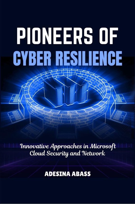 Pioneers of Cyber Resilience - cover