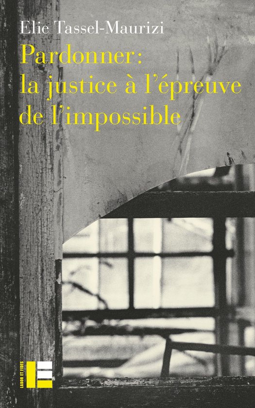 Pardonner: la justice à l'épreuve de l'impossible - cover