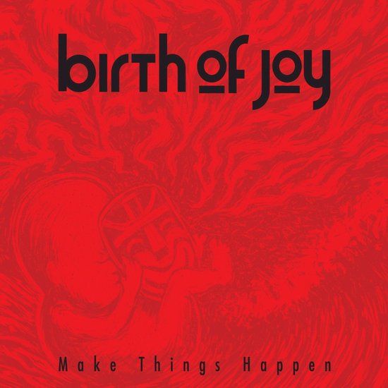 Make Things Happen