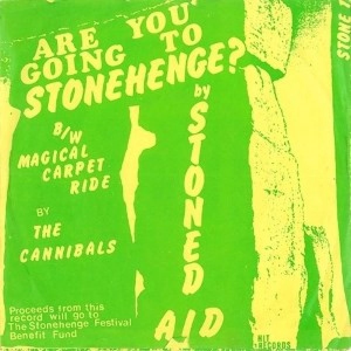 Stoned Aid & The Cannibals - Are You Going To Stonehenge? (7" Single)
