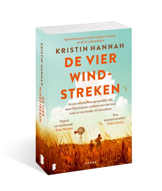 Boekcover, staand, met op de voorgrond twee figuren en een windmolen in een korenveld. Tekst 'De vier windstreken' door Kristin Hannah.
