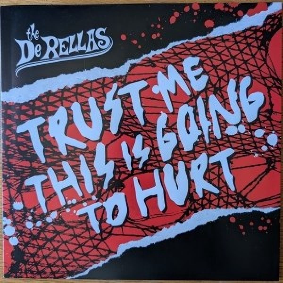 The Derellas - Trust Me This Is Going To Hurt (LP) (Coloured Vinyl)