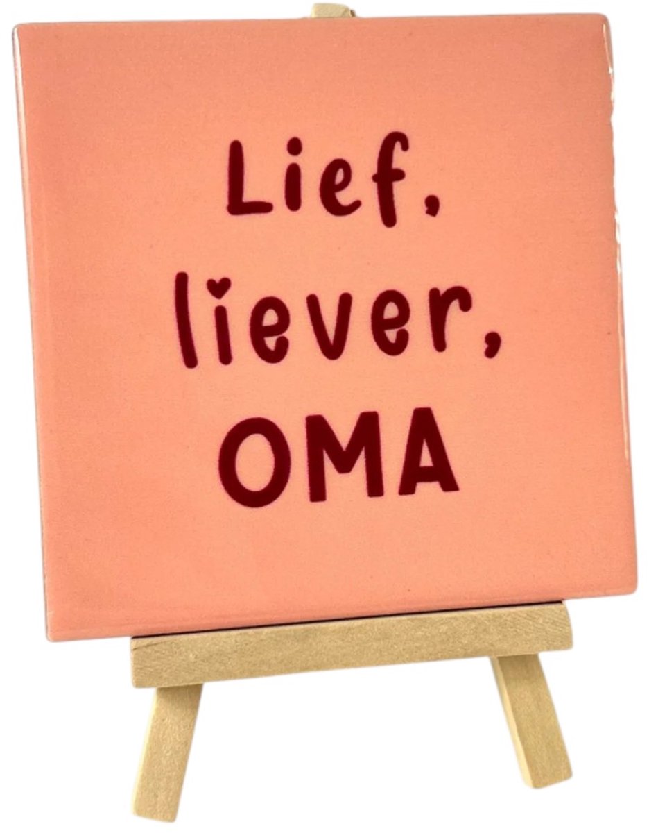 HomeBound by KY | Tegeltje - lief, liever oma | tegeltje - cadeau voor oma