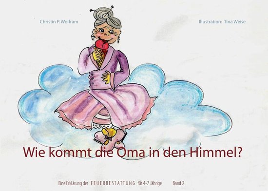 Wie kommt die Oma in den Himmel? Band 2 - cover