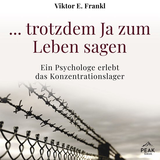 ... trotzdem Ja zum Leben sagen: Ein Psychologe erlebt das K ... - cover