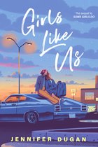 Some Girls Do- Girls Like Us
