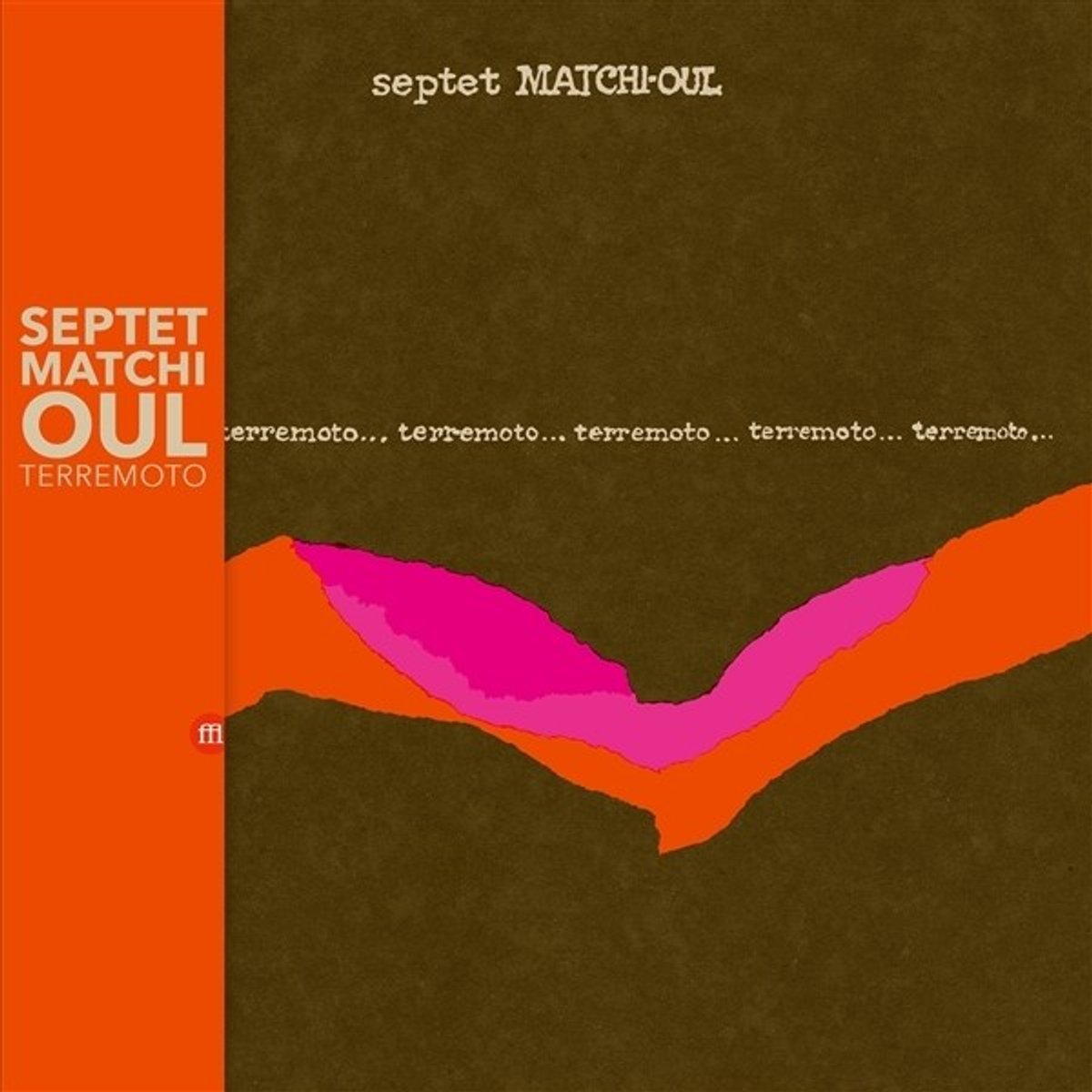 Septet Matchi-Oul - Terremoto (LP)
