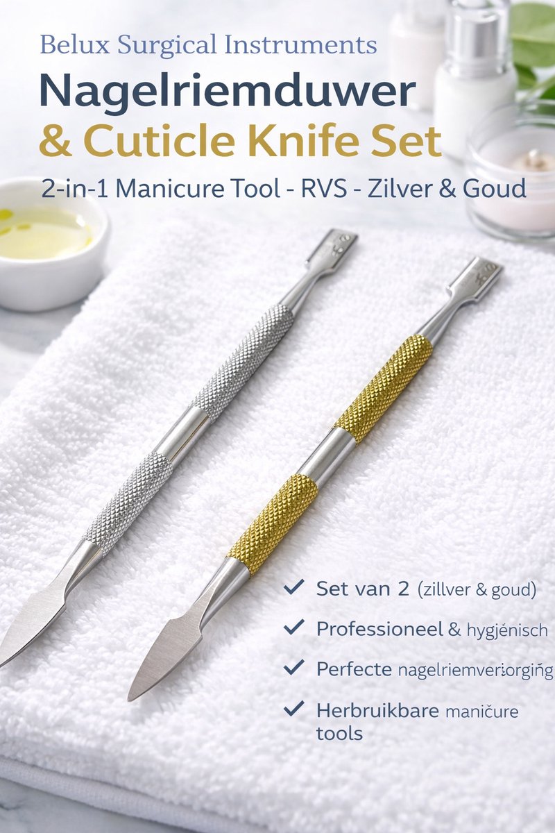 Belux Surgical Instruments – Nagelriemduwer & Cuticle Knife Set – 2-in-1 Manicure Tool – RVS – Zilver & Goud – Professionele Nagelriem Verwijderaar – Herbruikbaar & Hygiënisch
