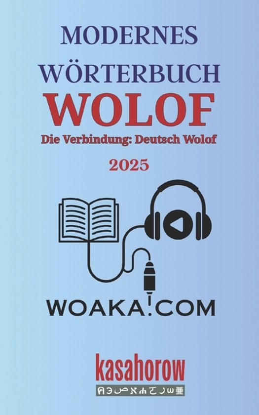 Die Verbindung: Deutsch Wolof- Mordenes Wörterbuch Wolof - cover
