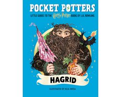Pocket Potters- Pocket Potters: Hagrid (Little Guides to the Harry Potter Books #6)