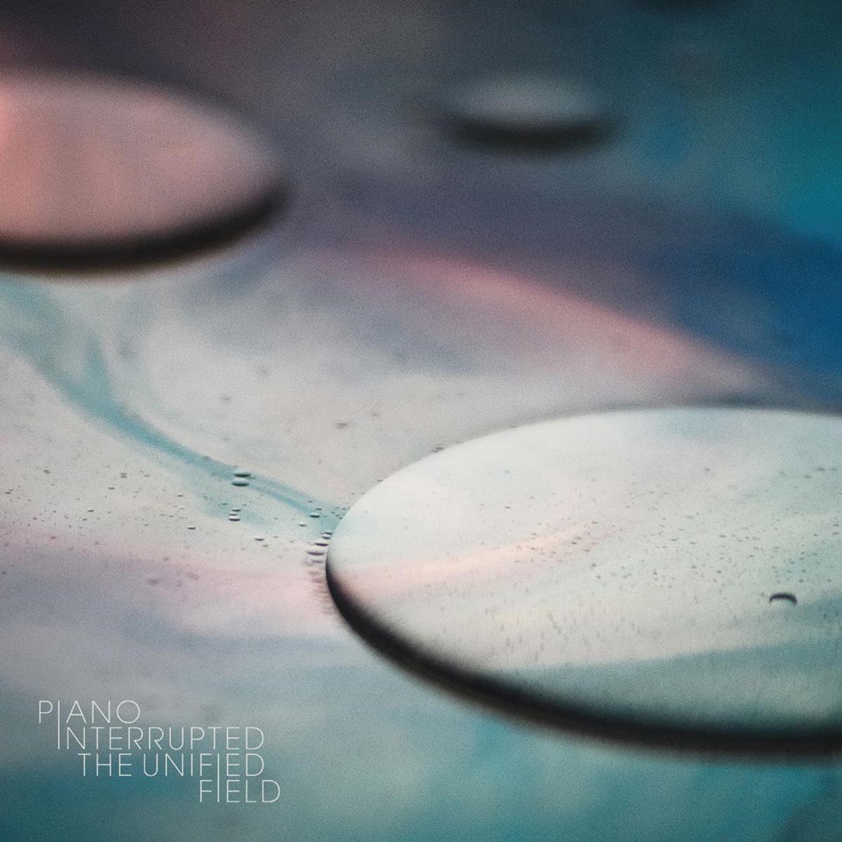 Piano Interrupted - The Unified Field (LP)