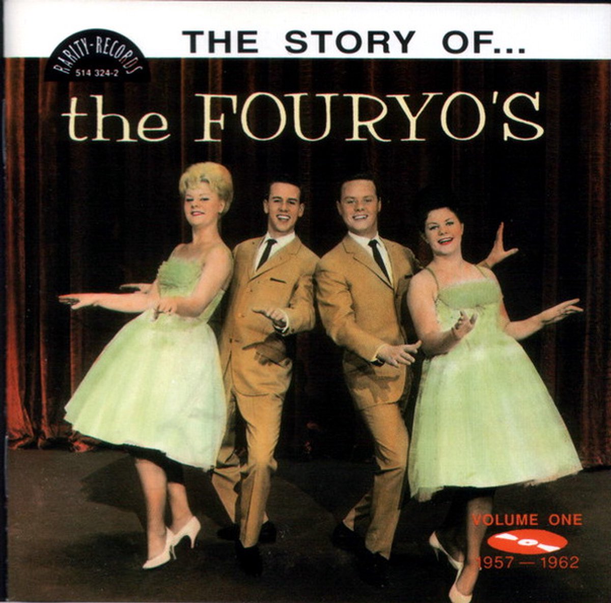 The Story Of The Fouryo's Volume One 1957 - 1962