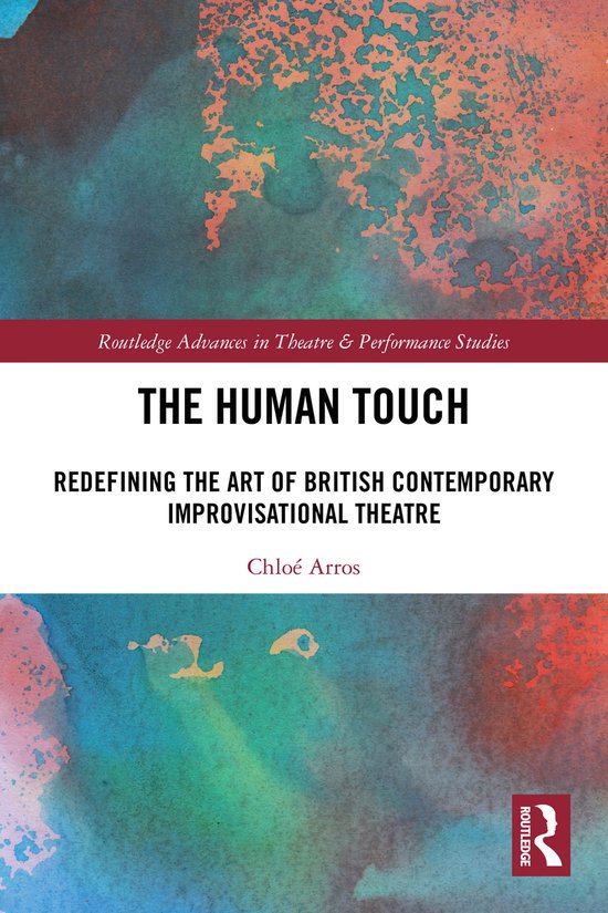 Routledge Advances in Theatre & Performance Studies-The Huma ... - cover