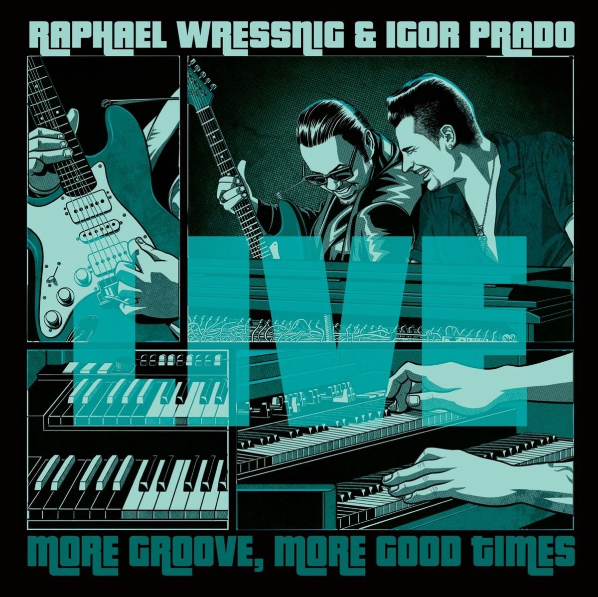 Raphael Wressnig & Igor Prado - More Groove, More Good Times - Live