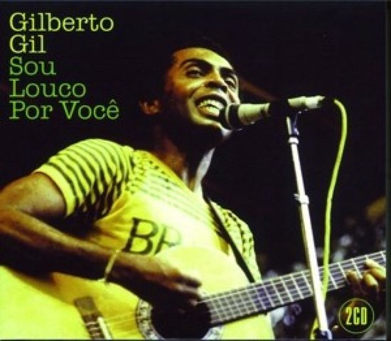 Gilberto Gil - Soy Loco Por Ti (2 CD)