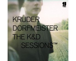 Kruder Dorfmeister: The K&D Sessions