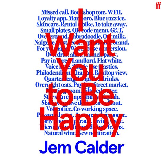 Titel 'I Want You to Be Happy' van Jem Calder, met tekst in rood en blauw op witte achtergrond.