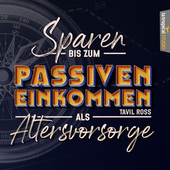 Sparen bis zum Passiven Einkommen als Altersvorsorge - cover