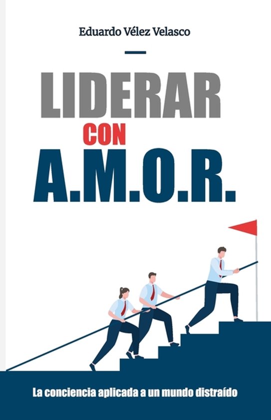 Liderar con A.M.O.R. - cover