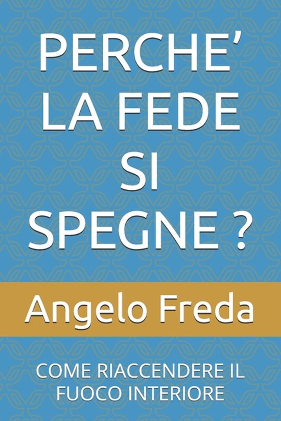 Perche' La Fede Si Spegne ? - cover