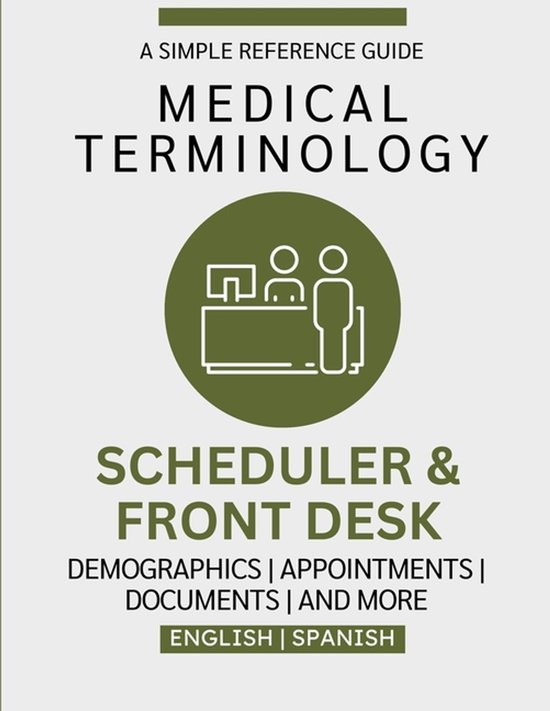 Scheduler & Front Desk Medical Terminology Guide (English &  ... - cover