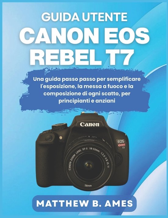 Guida utente Canon EOS Rebel T7 - cover