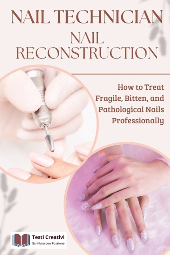 Nail Technology and Nail Reconstruction - Professional- Nail ... - cover