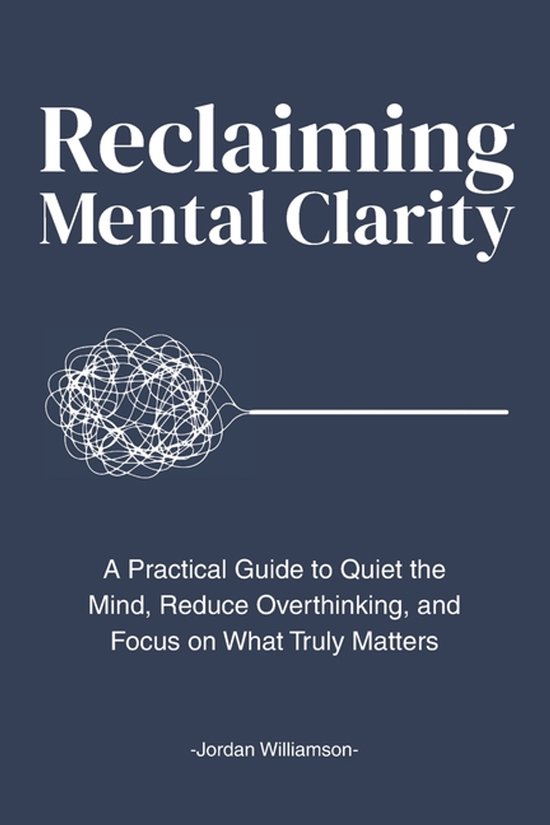 Reclaiming Mental Clarity - cover
