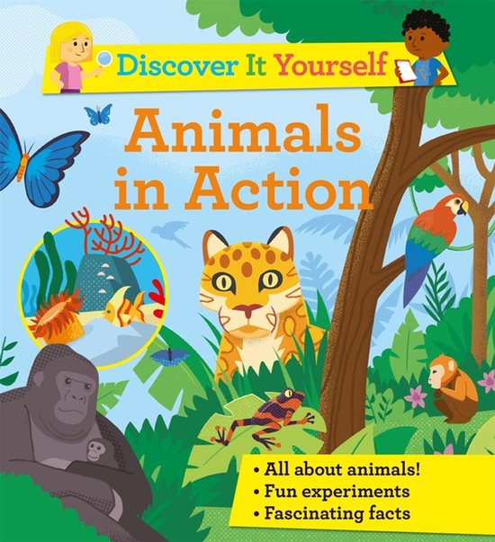 Discover It Yourself9- Discover It Yourself: Animals In Action
