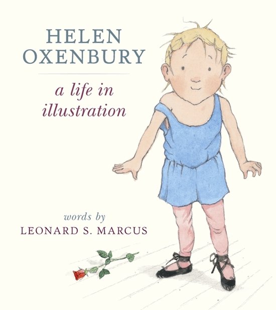 Helen Oxenbury: A Life in Illustration - cover
