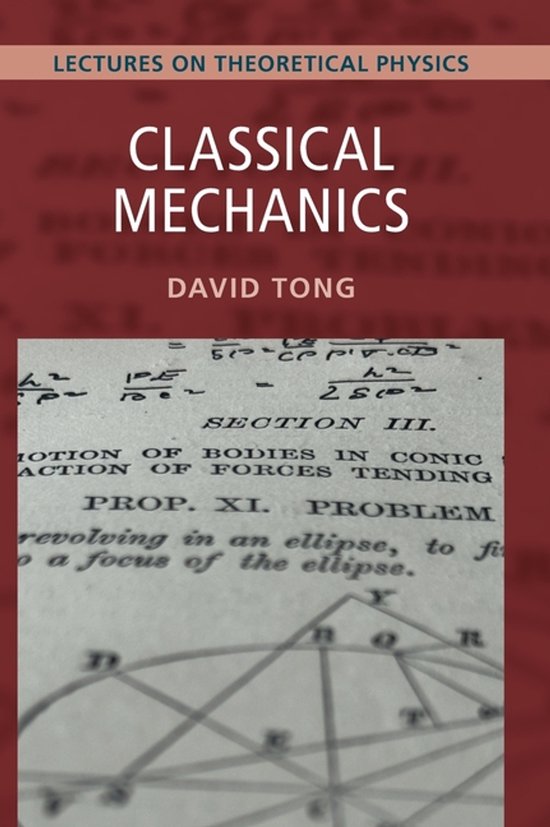 Lectures on Theoretical Physics- Classical Mechanics: Volume ... - cover