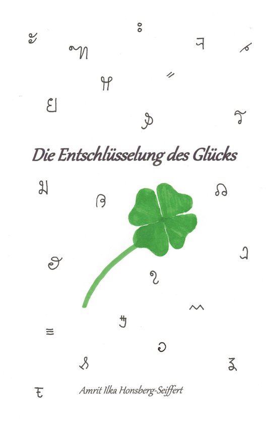 Die Entschlüsselung des Glücks - cover