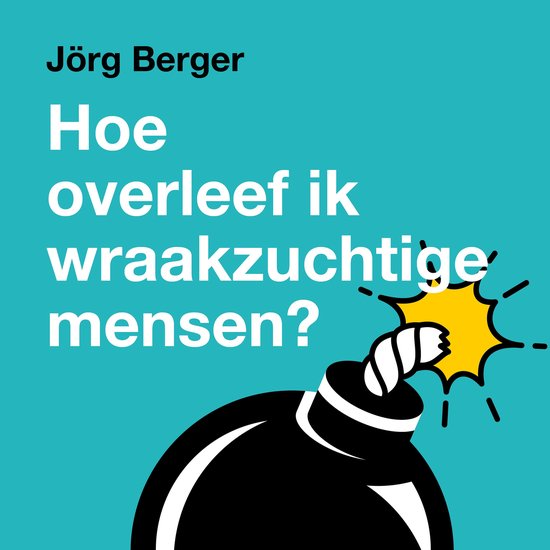Hoe overleef ik wraakzuchtige mensen - cover