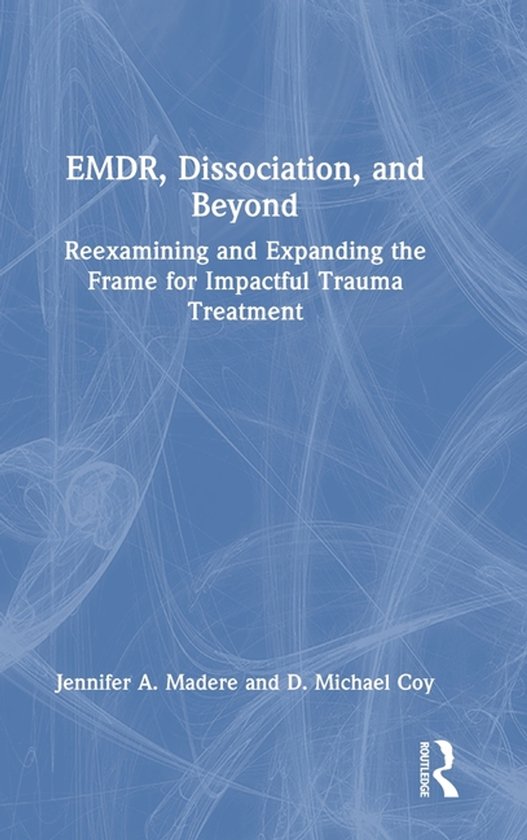 EMDR, Dissociation, and Beyond - cover