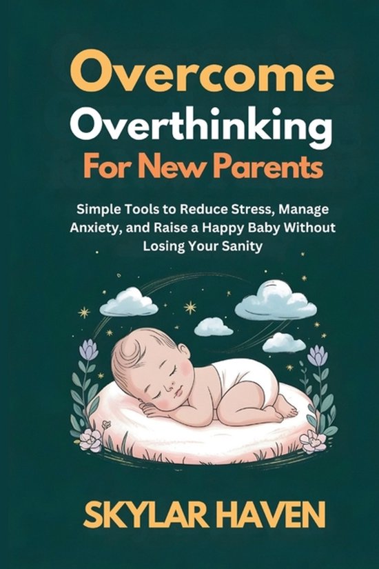 Overcoming Overthinking for New Parents - cover