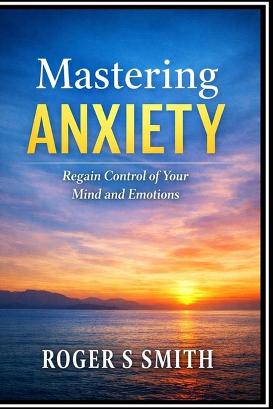 Mastering Anxiety - cover