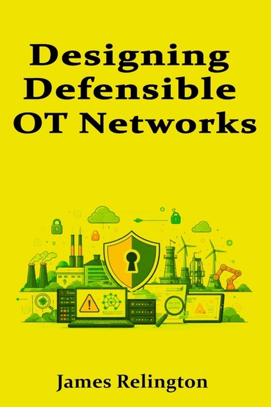 Designing Defensible OT Networks - cover