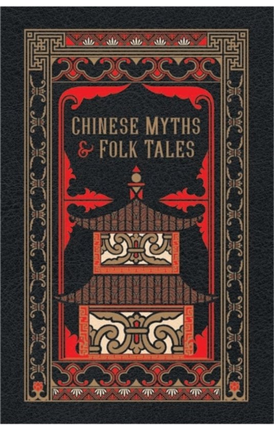 Chinese Myths and Folk Tales Barnes  Noble Leatherbound Clas ... - cover
