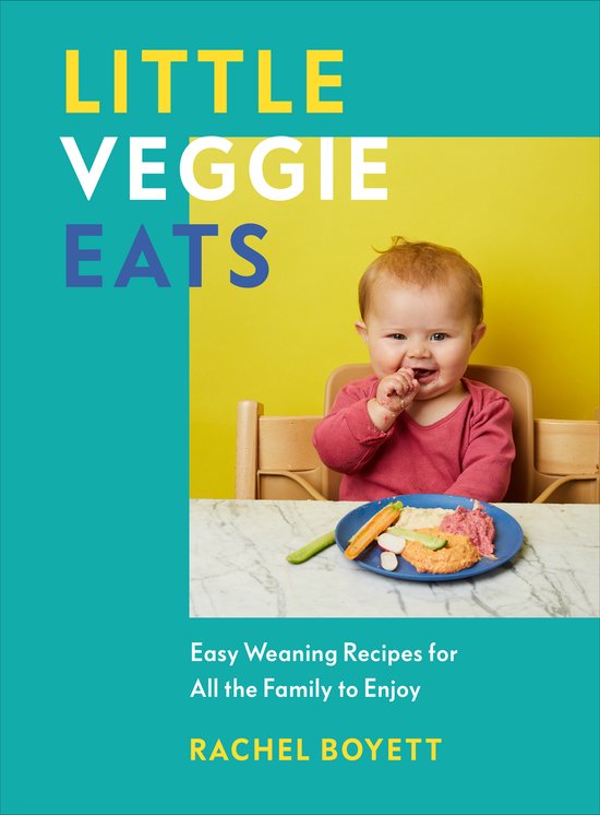 Boekomslag met titel 'Little Veggie Eats'. Een baby met een geel accent op de achtergrond zit in een kinderstoel aan tafel met een bord eten.