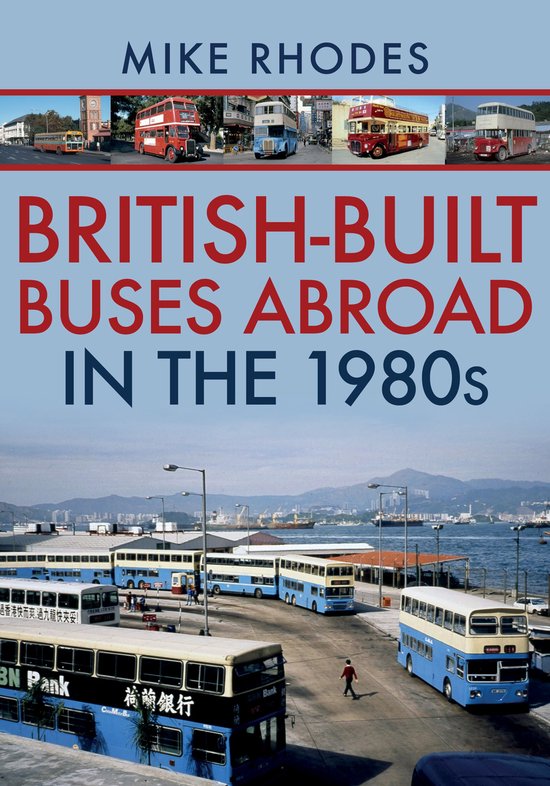 British-Built Buses Abroad in the 1980s - cover