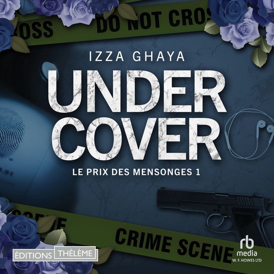 Le Prix des mensonges - Undercover T1 - cover