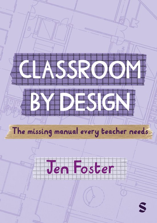Classroom By Design: The uncovered blueprint for behaviour,  ... - cover