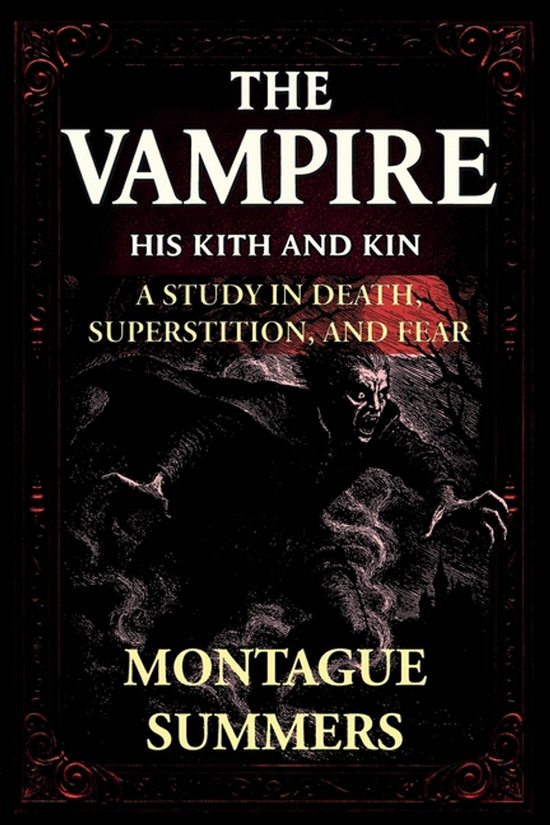Montague Summers Occult Classics-The Vampire-His Kith and Ki ... - cover