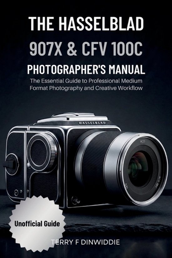 The Mirrorless Camera Masterwork-The Hasselblad 907x & Cfv 1 ... - cover