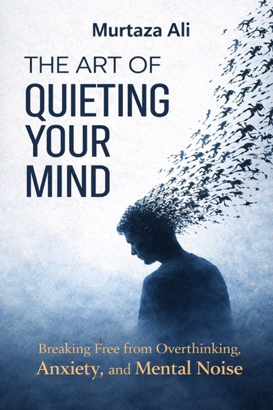 The Art of Quieting Your Mind - cover