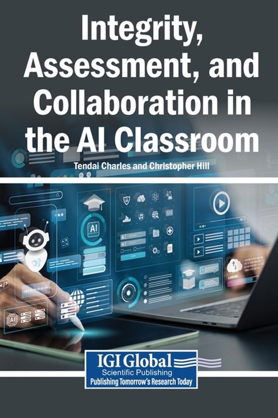 Integrity, Assessment, and Collaboration in the AI Classroom - cover