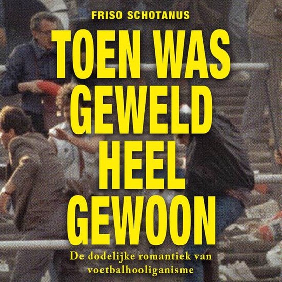 Toen was geweld heel gewoon - cover