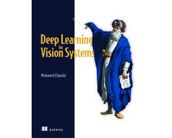 Deep Learning for Vision Systems