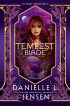 The Bridge Kingdom-The Tempest Blade