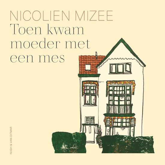Toen kwam moeder met een mes - cover
